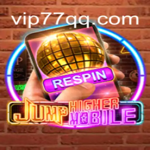 Discover the Exciting World of JumpHighermobile: A Thrilling Addition to 77QQ.com Platform-Online Cassino Brasil #1