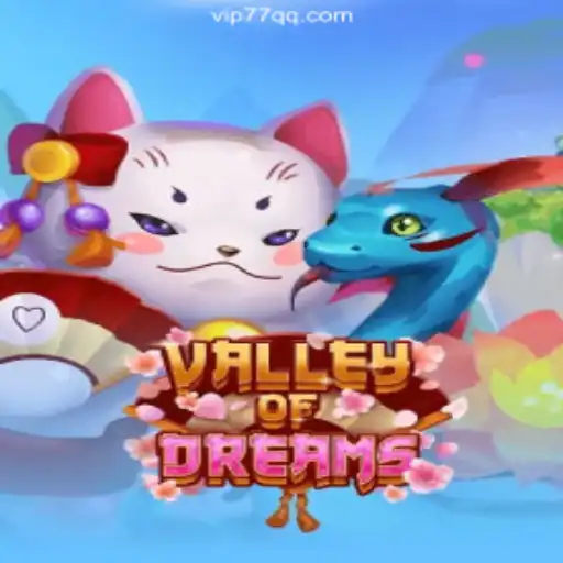 Explore the Enchanting World of ValleyofDreams on 77QQ.com: The Premier Online Casino Platform in Brazil
